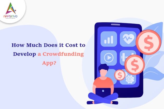 Appsinvo How Much Does It Cost To Develop A Crowdfunding App